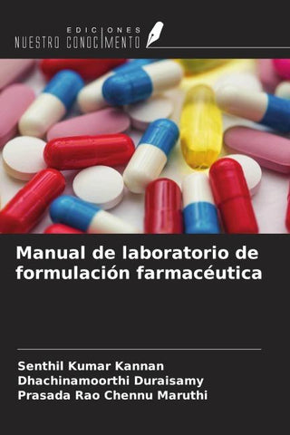 Manual de laboratorio de formulación farmacéutica