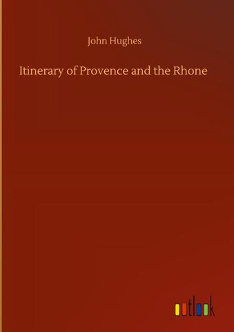 Itinerary of Provence and the Rhone