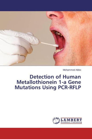 Detection of Human Metallothionein 1-a Gene Mutations Using PCR-RFLP