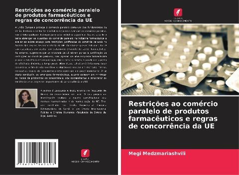 Restrições ao comércio paralelo de produtos farmacêuticos e regras de concorrência da UE