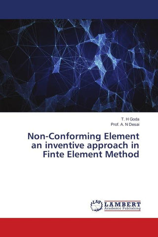 Non-Conforming Element an inventive approach in Finte Element Method
