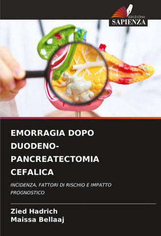 EMORRAGIA DOPO DUODENO-PANCREATECTOMIA CEFALICA