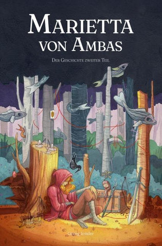 Marietta von Ambas – Der Geschichte zweiter Teil