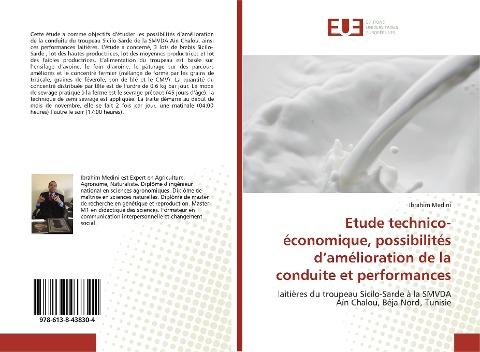 Etude technico-économique, possibilités d'amélioration de la conduite et performances