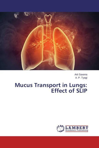 Mucus Transport in Lungs: Effect of SLIP
