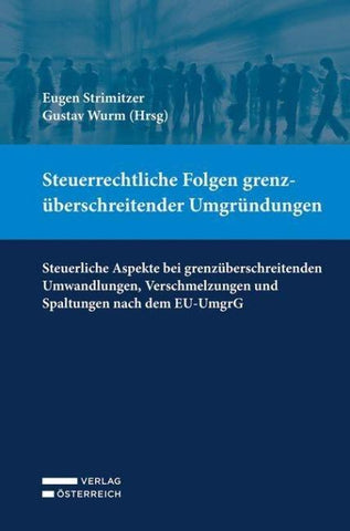 Steuerrechtliche Folgen grenzüberschreitender Umgründungen