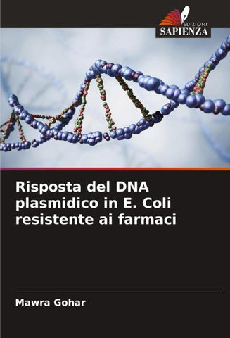 Risposta del DNA plasmidico in E. Coli resistente ai farmaci