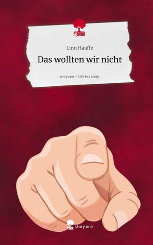 Das wollten wir nicht. Life is a Story - story.one
