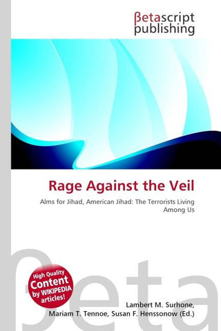 Rage Against the Veil
