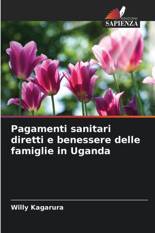 Pagamenti sanitari diretti e benessere delle famiglie in Uganda