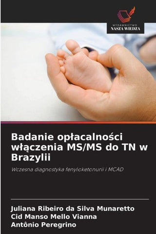 Badanie op¿acalno¿ci w¿¿czenia MS/MS do TN w Brazylii