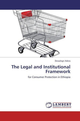 The Legal and Institutional Framework