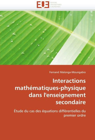 Interactions mathématiques-physique dans l'enseignement secondaire