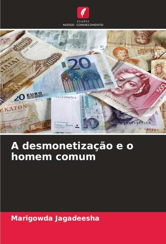 A desmonetização e o homem comum