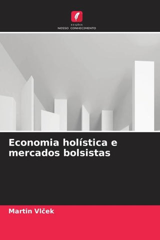 Economia holística e mercados bolsistas