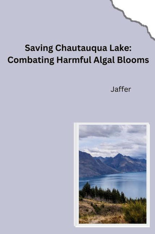 From Excellent to Impaired: Restoring the Water Quality of Chautauqua Lake