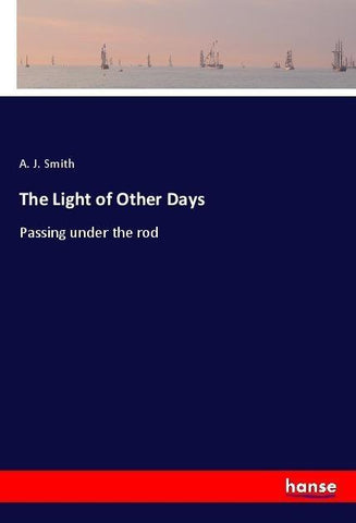 The Light of Other Days