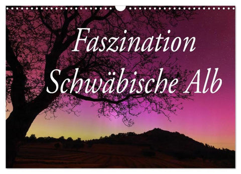 Faszination Schwäbische Alb (Wandkalender 2026 DIN A3 quer), CALVENDO Monatskalender