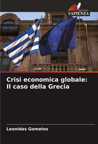 Crisi economica globale: Il caso della Grecia