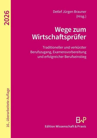 Wege zum Wirtschaftsprüfer