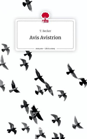 Avis Avistrion. Life is a Story - story.one