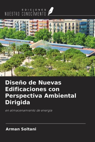 Diseño de Nuevas Edificaciones con Perspectiva Ambiental Dirigida
