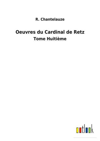 Oeuvres du Cardinal de Retz