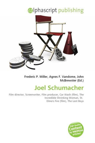 Joel Schumacher