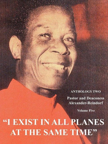 I Exist in All Planes at the Same Time Volume Two