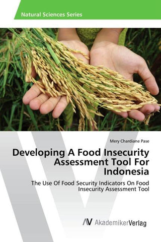 Developing A Food Insecurity Assessment Tool For Indonesia