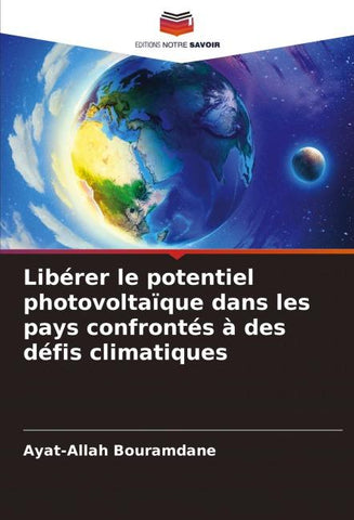 Libérer le potentiel photovoltaïque dans les pays confrontés à des défis climatiques