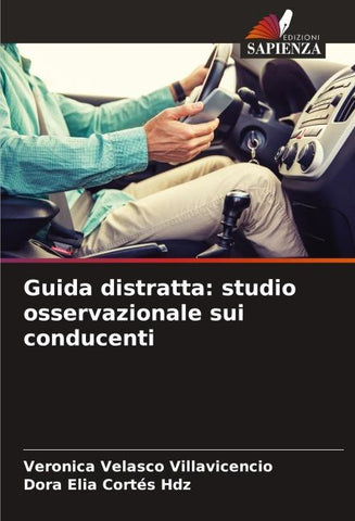 Guida distratta: studio osservazionale sui conducenti