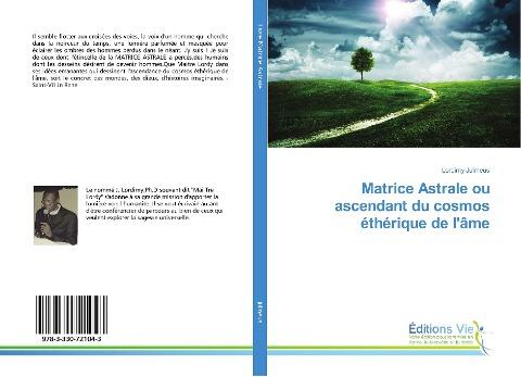 Matrice Astrale ou ascendant du cosmos éthérique de l'âme