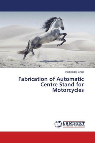 Fabrication of Automatic Centre Stand for Motorcycles