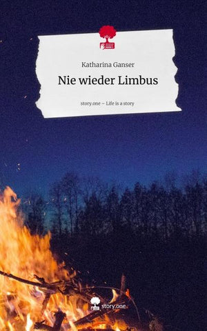Nie wieder Limbus. Life is a Story - story.one