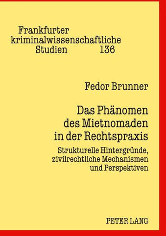 Das Phänomen des Mietnomaden in der Rechtspraxis