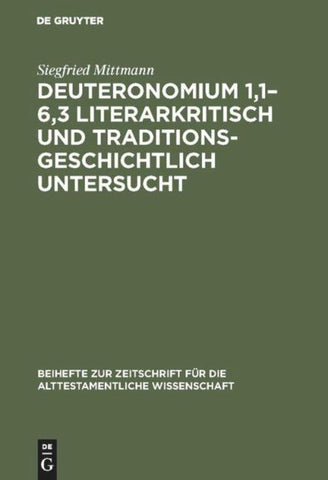 Deuteronomium 1,1–6,3 literarkritisch und traditionsgeschichtlich untersucht