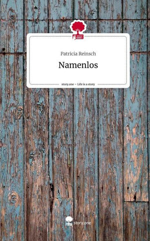 Namenlos. Life is a Story - story.one