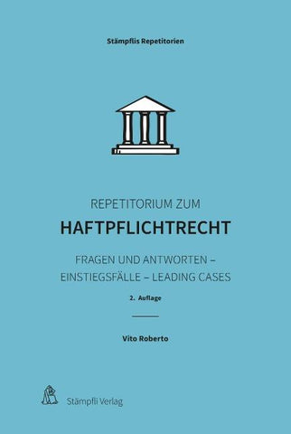 Repetitorium zum Haftpflichtrecht
