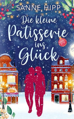 Die kleine Patisserie ins Glück