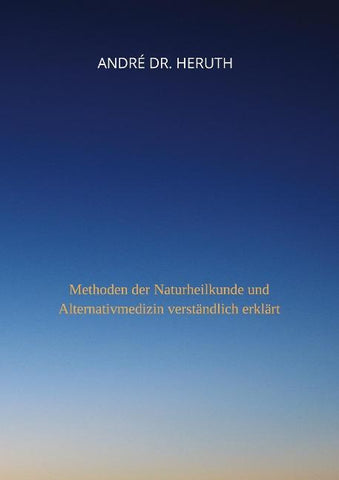 Methoden der Naturheilkunde und Alternativmedizin