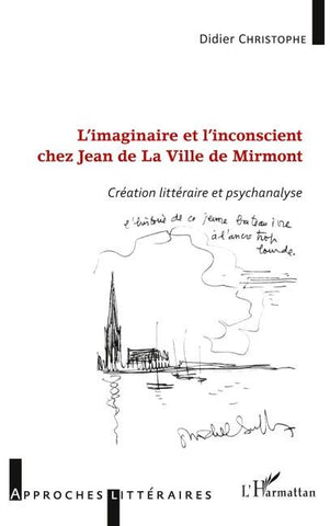 L'imaginaire et l'inconscient chez Jean de La Ville de Mirmont