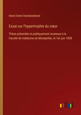 Essai sur l'hypertrophie du c¿ur