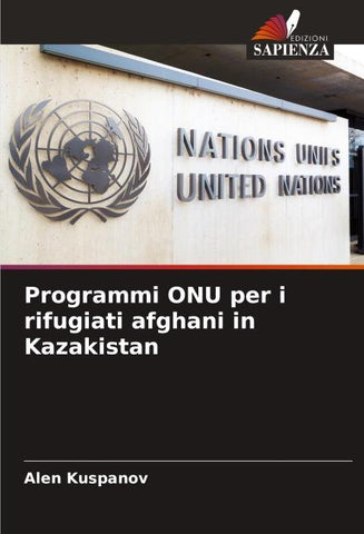 Programmi ONU per i rifugiati afghani in Kazakistan