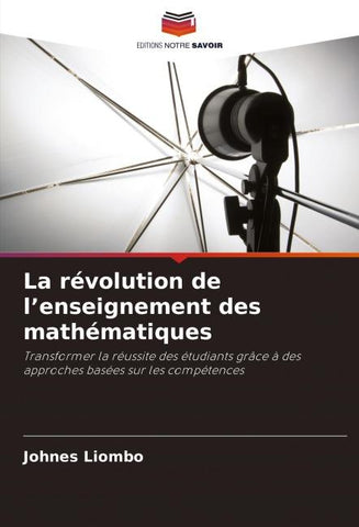 La révolution de l'enseignement des mathématiques