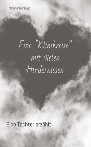 Eine "Klinikreise" mit vielen Hindernissen