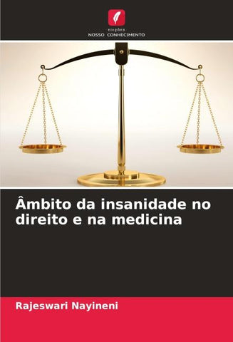 Âmbito da insanidade no direito e na medicina