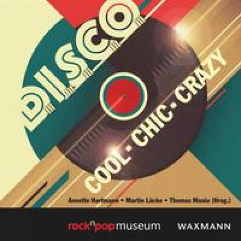 D.I.S.C.O. cool – chic – crazy