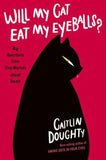 Will My Cat Eat My Eyeballs?