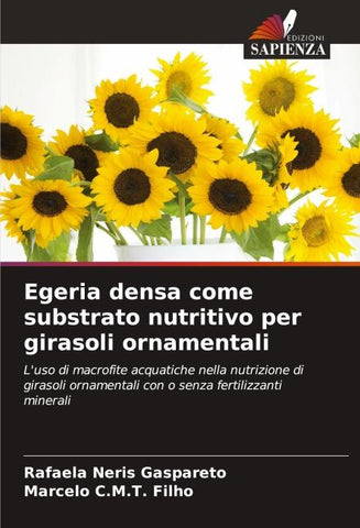 Egeria densa come substrato nutritivo per girasoli ornamentali